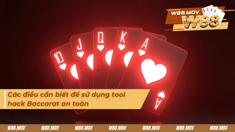 Sử dụng phần mềm hack Baccarat và những điều cần biết